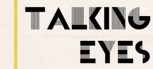 Talking Eyes