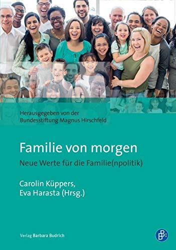 Familie von morgen. Neue Werte für die Familie(npolitik).jpg